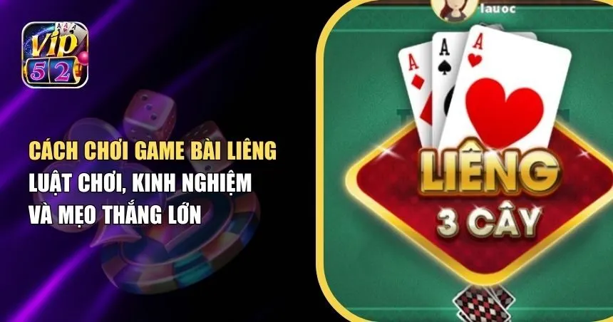 Cách Chơi Game Bài Liêng Chi Tiết Cho Người Mới Bắt Đầu