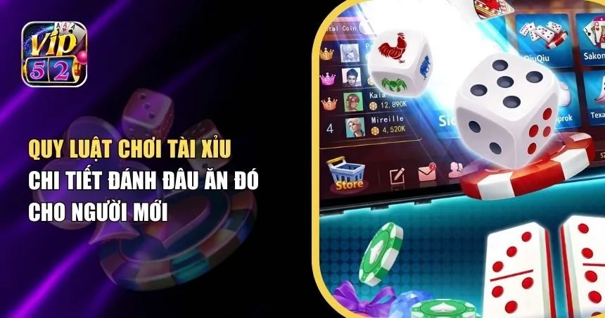 quy luật chơi tài xỉu